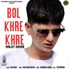 About BOL KHRE KHRE Song